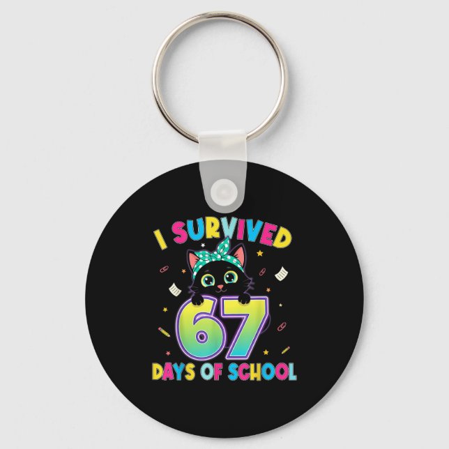 I Survived 67 Days Of School Funny Cat Six Seven M Schlüsselanhänger (Vorderseite)