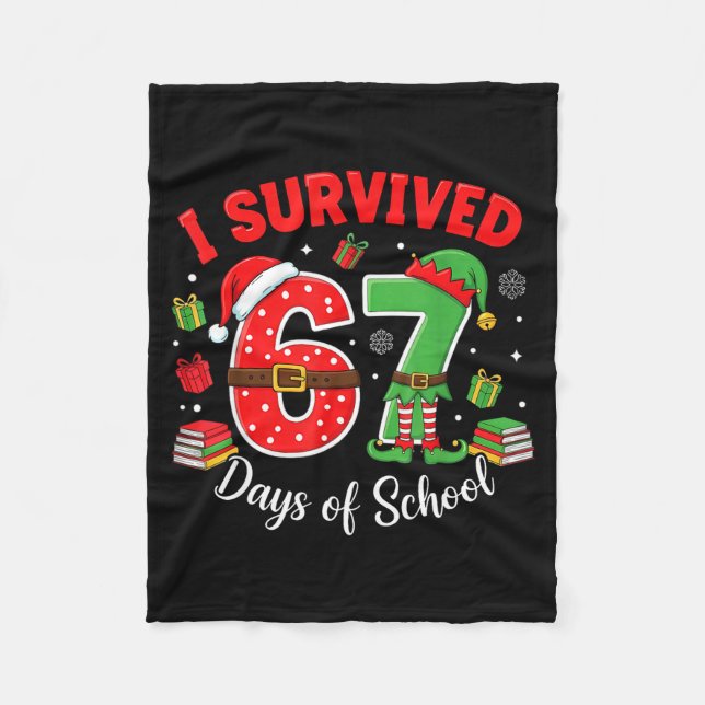 I Survived 67 Days Of School Funny Christmas Teach Fleecedecke (Vorderseite)