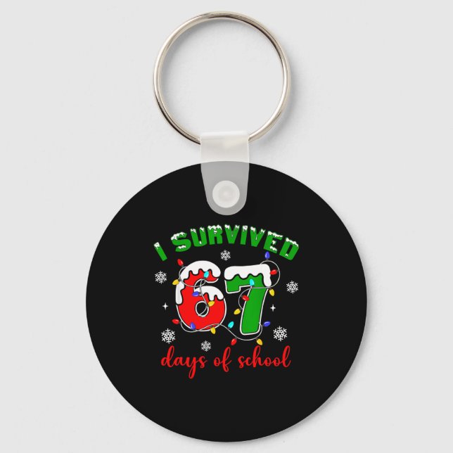 I Survived 67 Days Of School Funny Christmas Teach Schlüsselanhänger (Vorderseite)