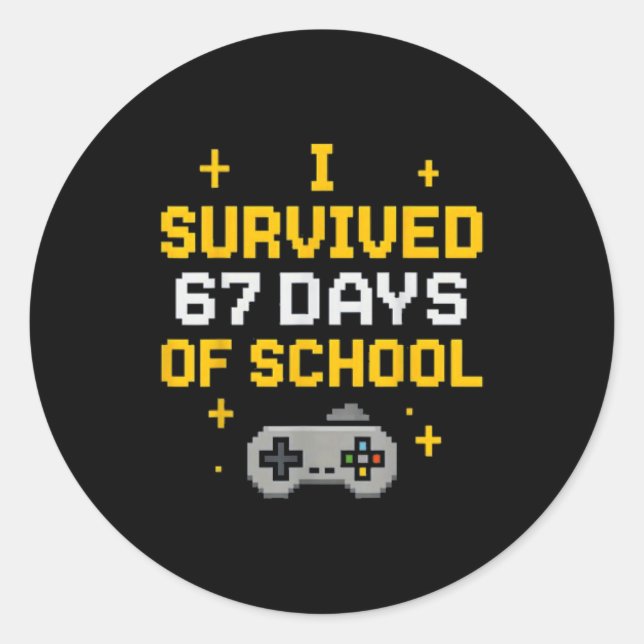 I Survived 67 Days Of School Funny Gamer Student M Runder Aufkleber (Vorderseite)