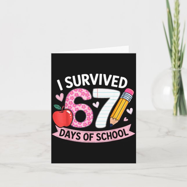 I Survived 67 Days Of School Funny Meme Student Te Karte (Vorderseite)