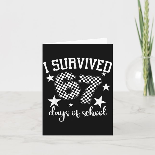 I Survived 67 Days Of School Funny Meme Teacher St Karte (Vorderseite)