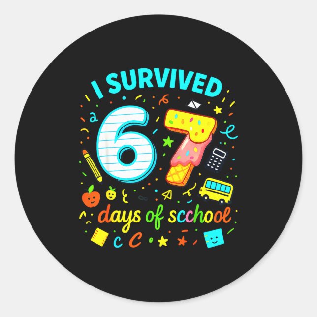 I Survived 67 Days Of School Funny Meme Teacher St Runder Aufkleber (Vorderseite)