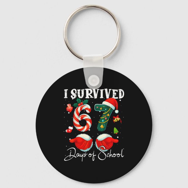 I Survived 67 Days Of School Funny Meme Teacher St Schlüsselanhänger (Vorderseite)