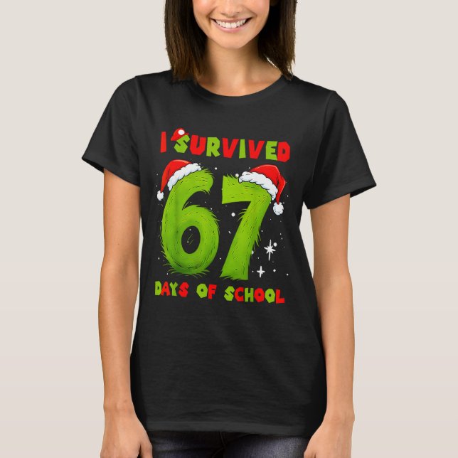 I Survived 67 Days Of School Funny Meme Teacher St T-Shirt (Vorderseite)