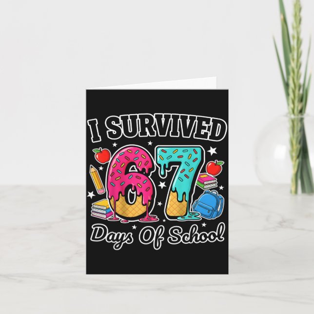 I Survived 67 Days Of School Funny Six Seven 6 7 M Karte (Vorderseite)