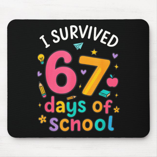 I Survived 67 Days Of School Funny Six Seven Meme  Mousepad (Vorne)