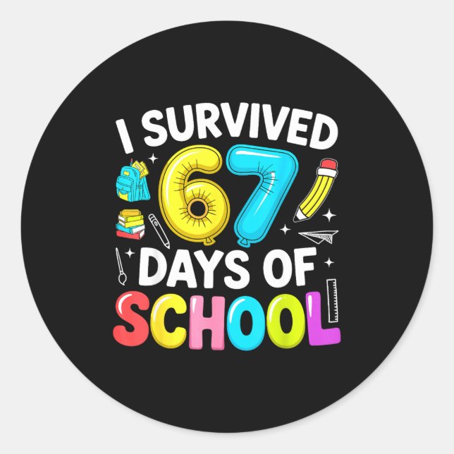 I Survived 67 Days Of School Funny Six Seven Meme  Runder Aufkleber (Vorderseite)