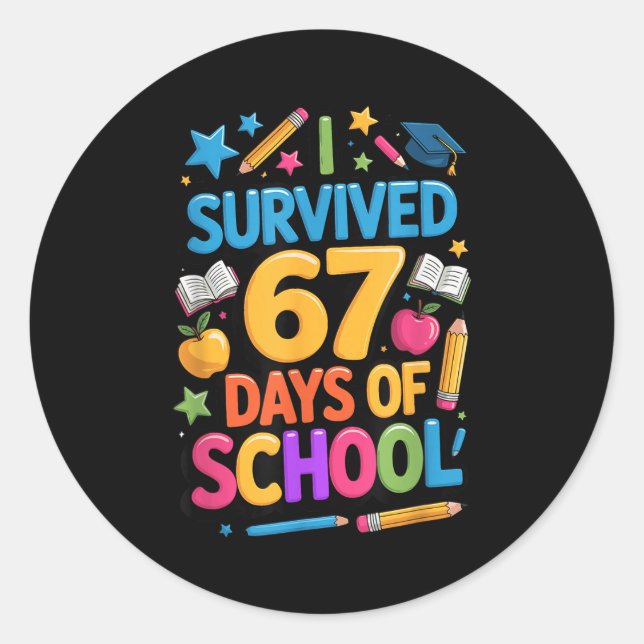 I Survived 67 Days Of School Funny Student Teacher Runder Aufkleber (Vorderseite)