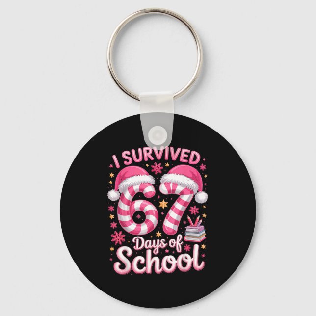 I Survived 67 Days Of School - Funny Teachers Stud Schlüsselanhänger (Vorderseite)