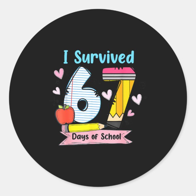 I Survived 67 Days Of School, Funny Teachers Stude Runder Aufkleber (Vorderseite)