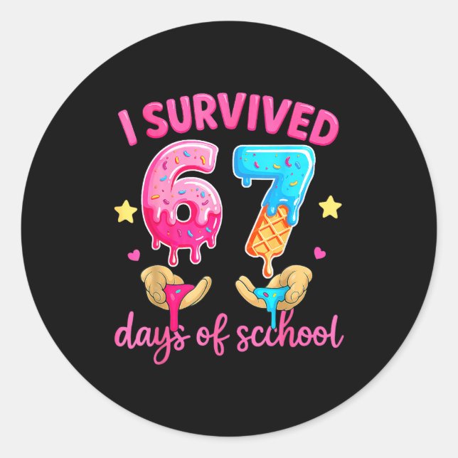 I Survived 67 Days Of School Ice Cream Six Seven M Runder Aufkleber (Vorderseite)