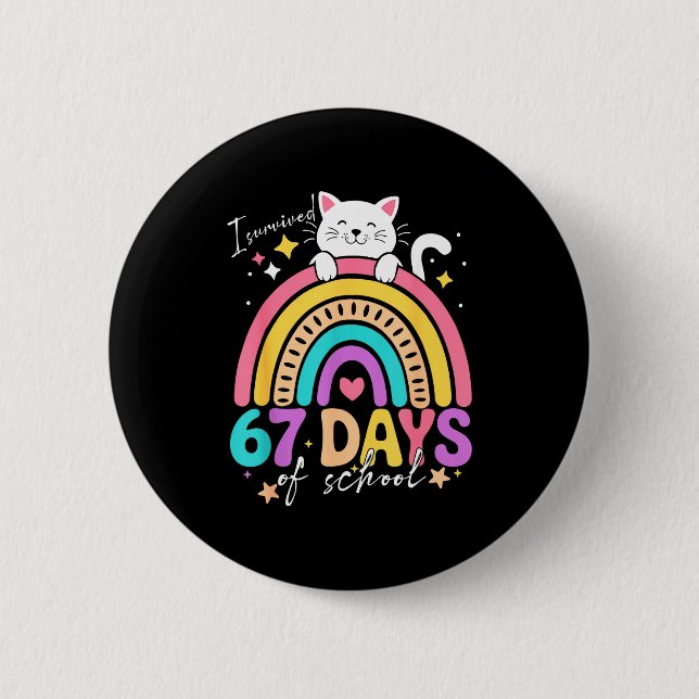 I Survived 67 Days Of School Kids Kitten Cat Cool  Button (Vorderseite)