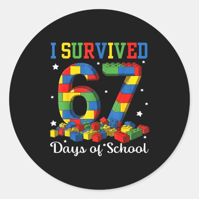 I Survived 67 Days Of School Number 67 Six Seven M Runder Aufkleber (Vorderseite)