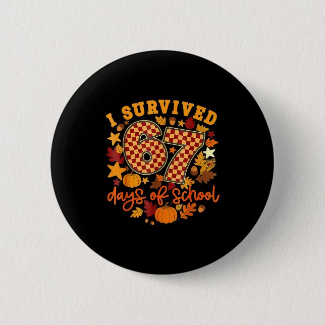 I Survived 67 Days Of School Retro Teacher Thanksg Button (Vorderseite)
