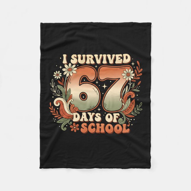 I Survived 67 Days Of School Six Seven Meme Boho F Fleecedecke (Vorderseite)