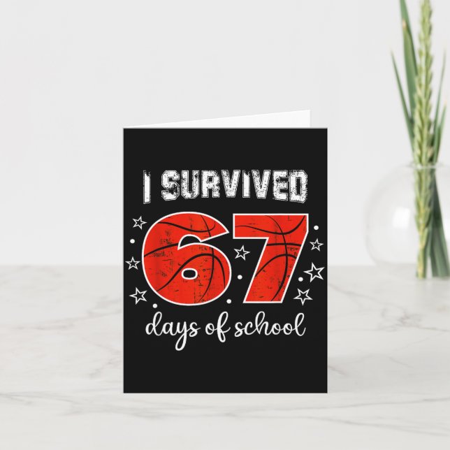 I Survived 67 Days Of School Six Seven Meme Studen Karte (Vorderseite)