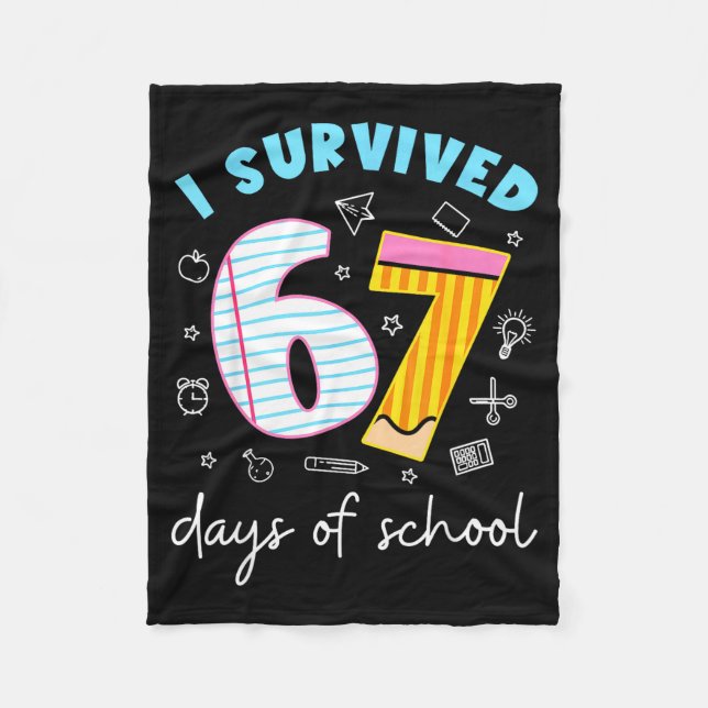 I Survived 67 Days Of School Six Seven Meme Teache Fleecedecke (Vorderseite)