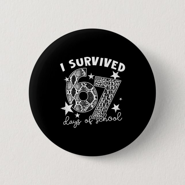 I Survived 67 Days Of School Snake, Alligator Rept Button (Vorderseite)