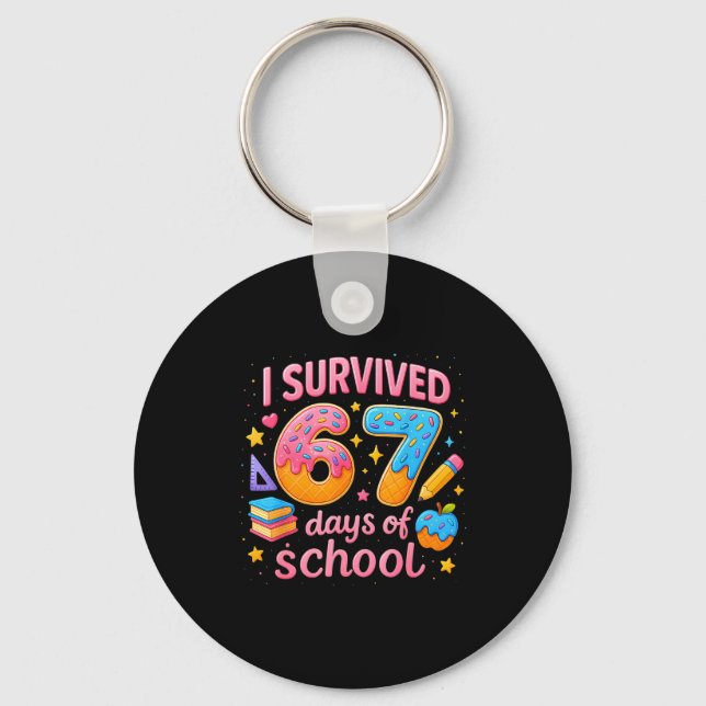I Survived 67 Days Of School Teachers Student Six  Schlüsselanhänger (Vorderseite)