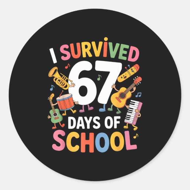 I Survived 67 Days Of School - Teachers Students M Runder Aufkleber (Vorderseite)