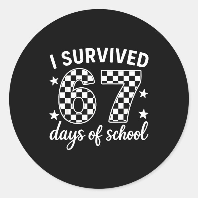 I Survived 67 Days Of School Teachers Students  Runder Aufkleber (Vorderseite)