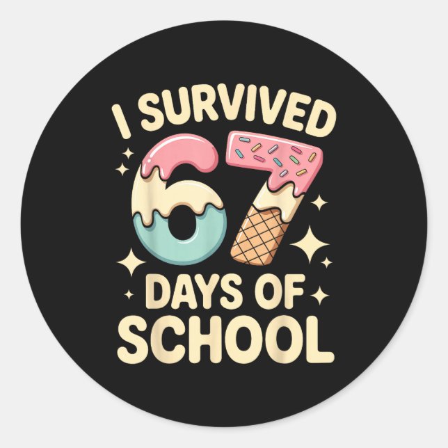 I Survived 67 Days Of School With A Funny Ice Crea Runder Aufkleber (Vorderseite)