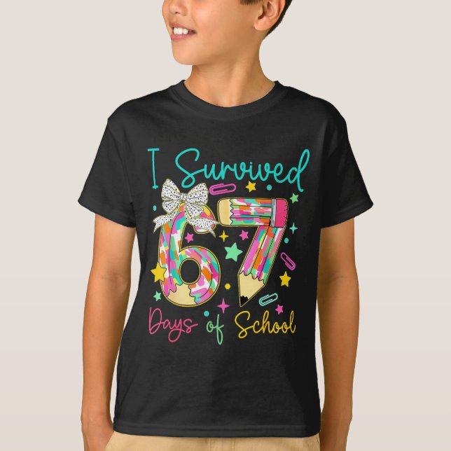 I Survived 67 Six Seven Days Of School Meme Teache T-Shirt (Vorderseite)