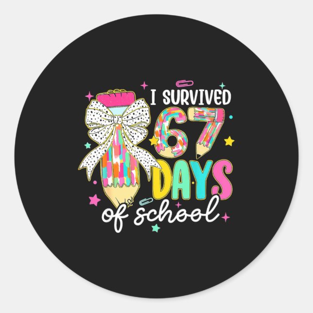 I Survived 67 Six Seven Days School Meme 100th Day Runder Aufkleber (Vorderseite)