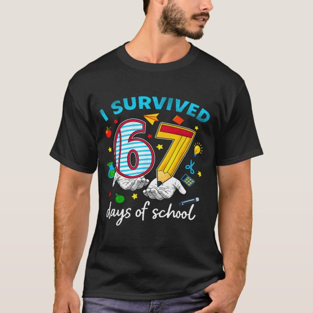 I Survived 67th Day Of School Six Seven Kids  T-Shirt (Vorderseite)