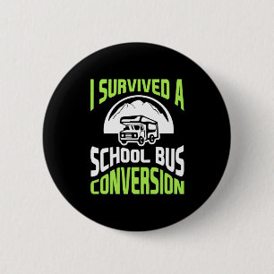 I Survived A School Bus Conversion Button
