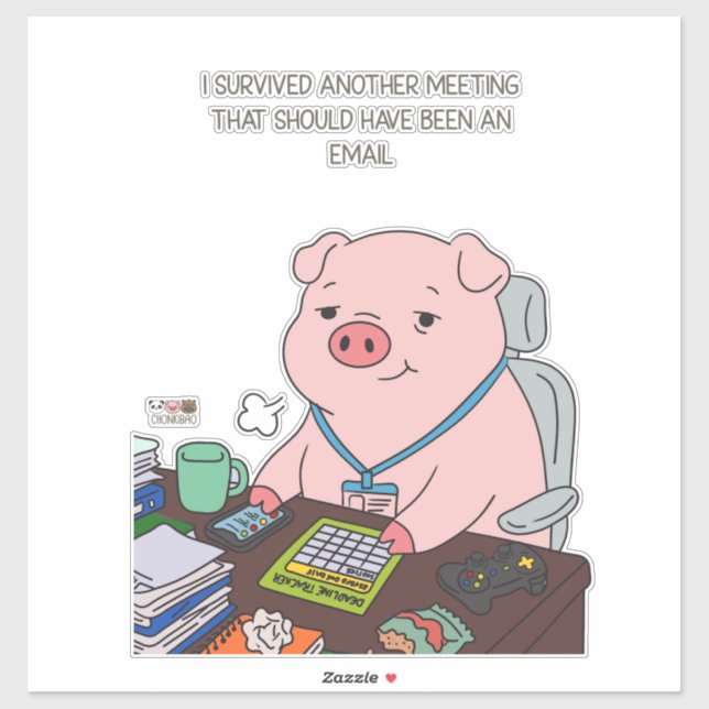 I Survived Another Meeting Aufkleber (Blatt)