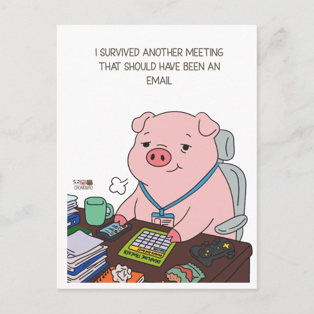 I Survived Another Meeting Postkarte (Vorderseite)