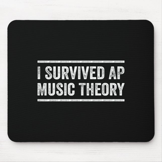 I Survived Ap Music Theory Funny Ap Examination Qu Mousepad (Vorne)