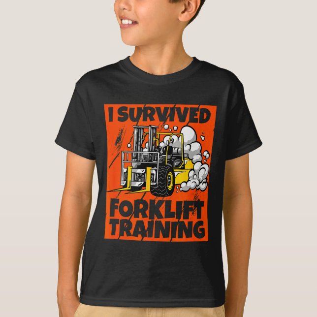 I Survived Forklift Training, New Forklift Operato T-Shirt (Vorderseite)