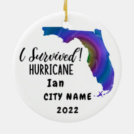 I Survived! Hurrican Ian Custom Florida City Name Keramik Ornament