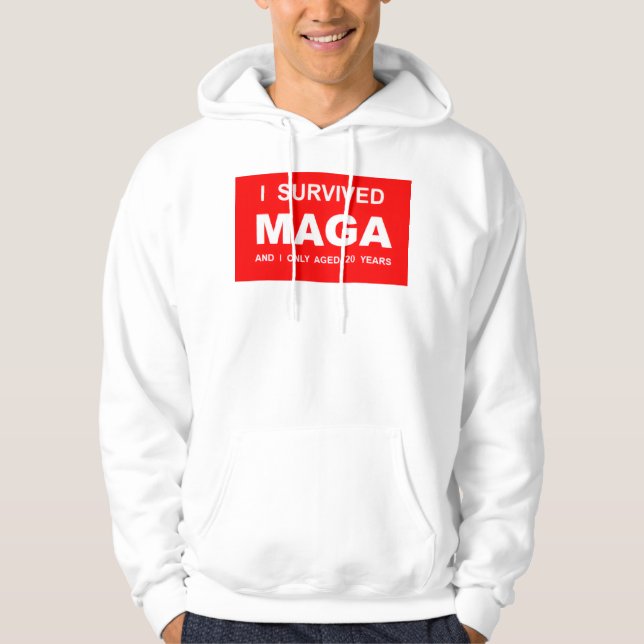 I Survived MAGA  Hoodie (Vorderseite)
