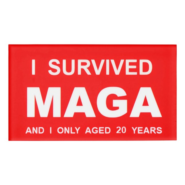 I Survived MAGA Namenschild (Vorderseite)