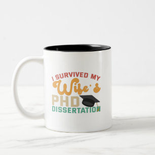 I Survived My Wife's PhD Dissertation Funny Pärche Zweifarbige Tasse