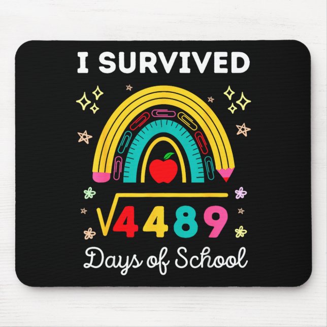 I Survived Square Root 4489 67 Days Of School Math Mousepad (Vorne)