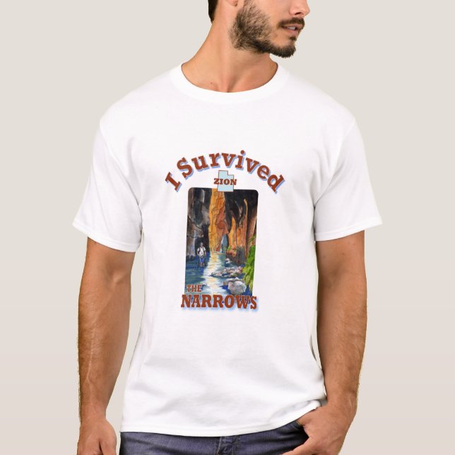 I Survived The Narrows Hike, Zion National Park T-Shirt (Vorderseite)