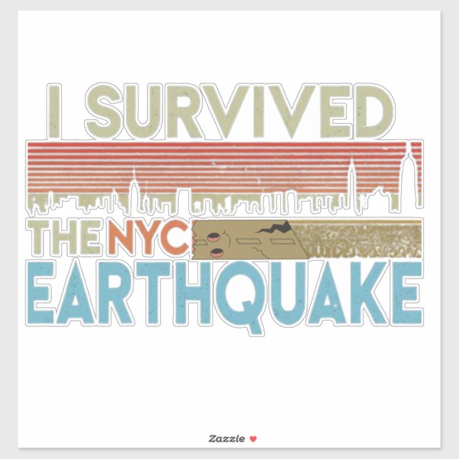 "I Survived the - NYC - Earthquake" 5. April 2024 Aufkleber (Blatt)