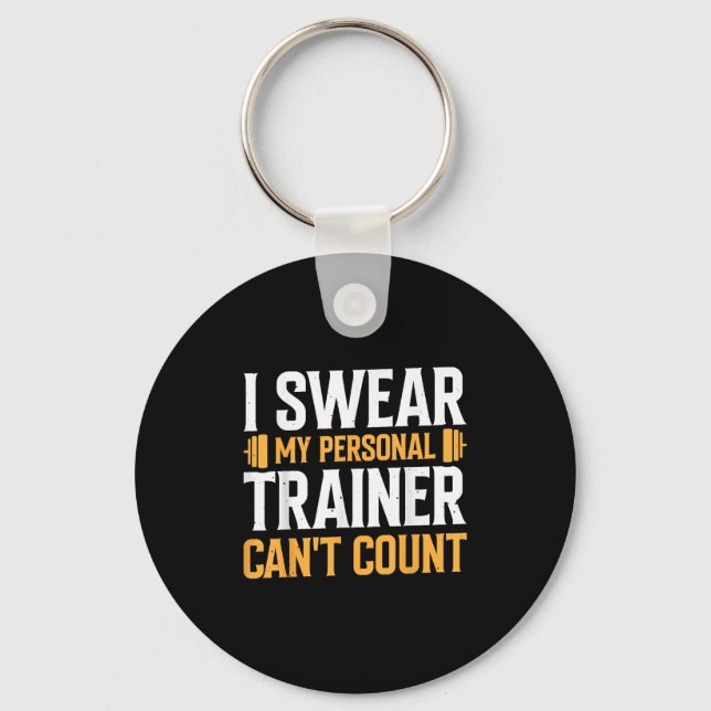 I Swear My Trainer Can't Count  Schlüsselanhänger (Vorderseite)