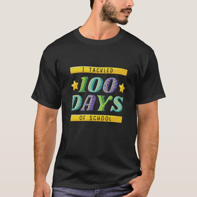 I Tackled 100 Days Of School Cute Class Kids Pupil T-Shirt (Vorderseite)