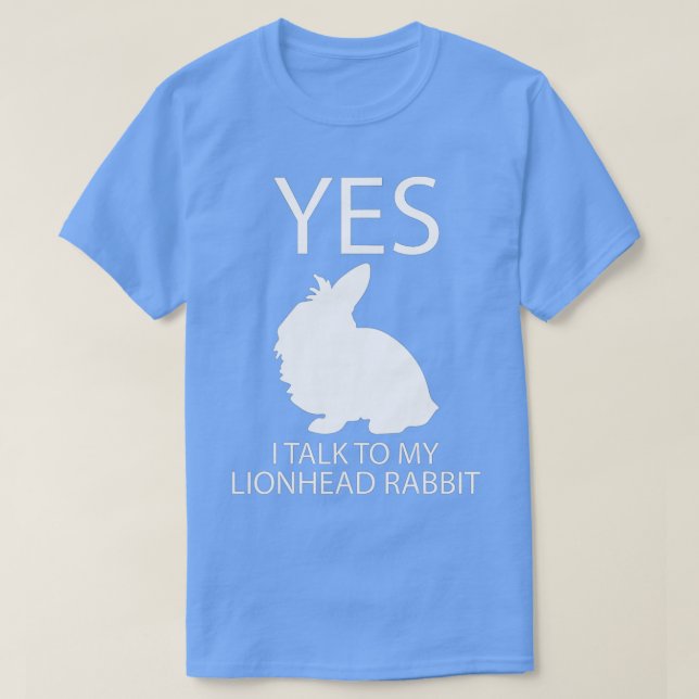 I Talk To My Lionhead I Easter Bunny Design Lionhe T-Shirt (Design vorne)