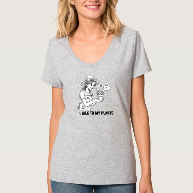 I Talk To My Plants" Women's T-Shirt (Vorderseite)