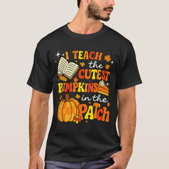 I Teach The Coolest Pumpkins In The Patch Teacher  T-Shirt (Vorderseite)