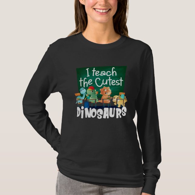 I Teach The Cutest Dinosaurs Back To School T-Shirt (Vorderseite)