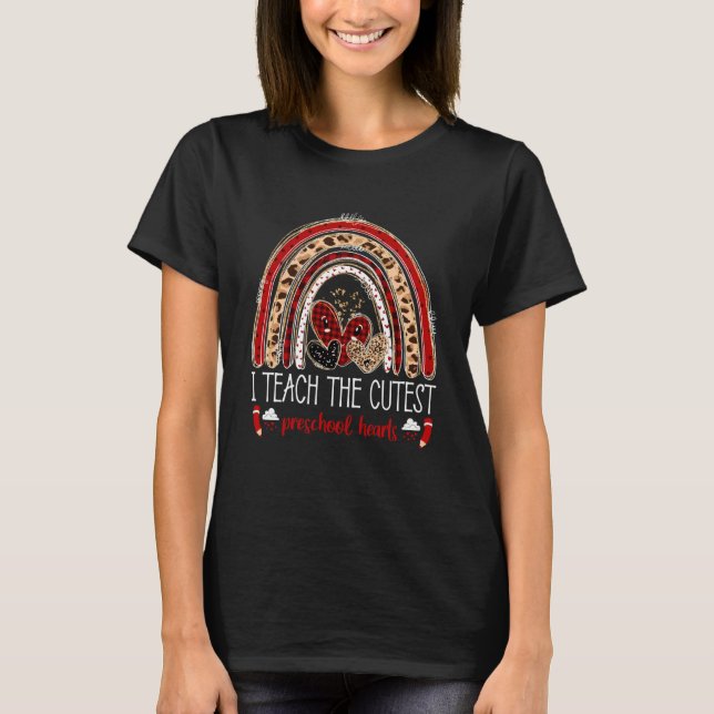 I Teach The Cutest Preschool Hearts Teacher Valent T-Shirt (Vorderseite)