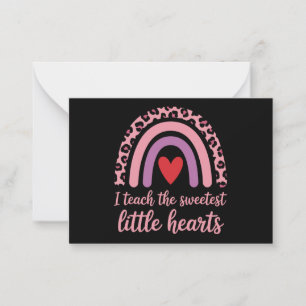 I Teach The Sweetest Hearts Rainbow Teacher Mitteilungskarte
